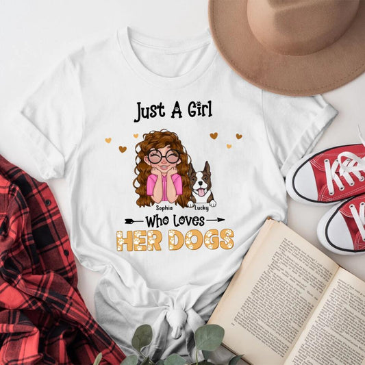 Personalized Just A Girl Who Loves Her Dogs YR0604004XC T-Shirt