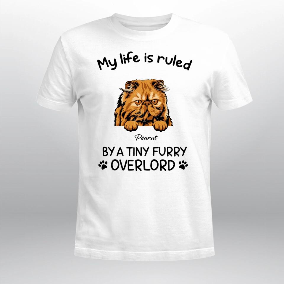 Personalized My Life Is Ruled By Tiny Furry Overlords YR0704002XC T-Shirt