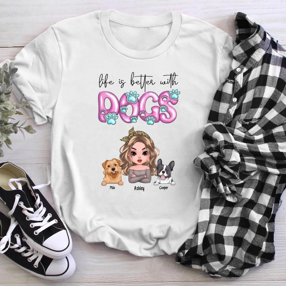 Personalized Life Is Better With Dogs NI1004003XR T-Shirt