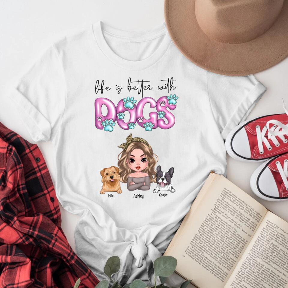 Personalized Life Is Better With Dogs NI1004003XR T-Shirt