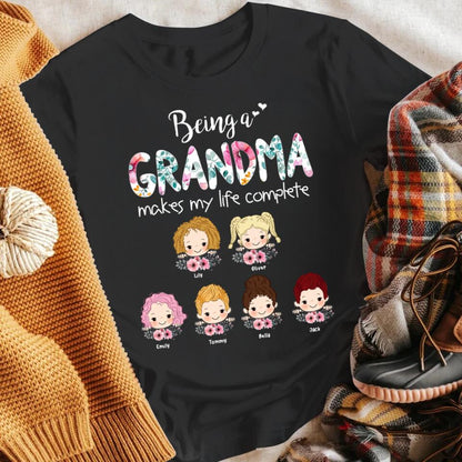 Personalized Being A Grandma Makes Life Complete T-Shirt