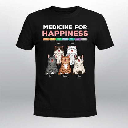 Personalized Cats Medicine For Happiness T-Shirt