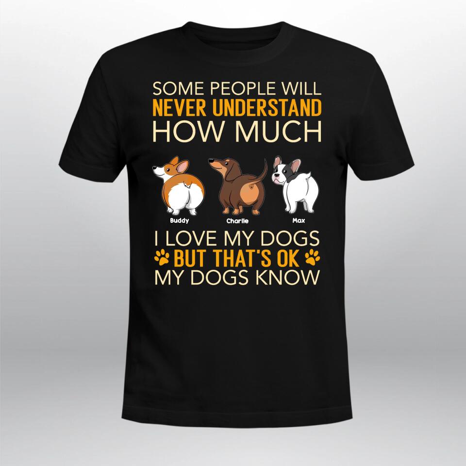 Personalized How Much I Love My Dogs NI1104004XR T-Shirt