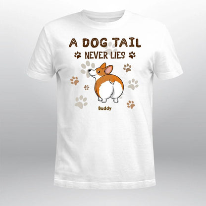 Personalized A Dog Tail Never Lies NI1104005XR T-Shirt