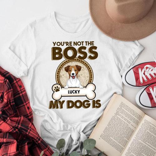 Personalized You're Not The Boss Of Me YR1204003XC T-Shirt