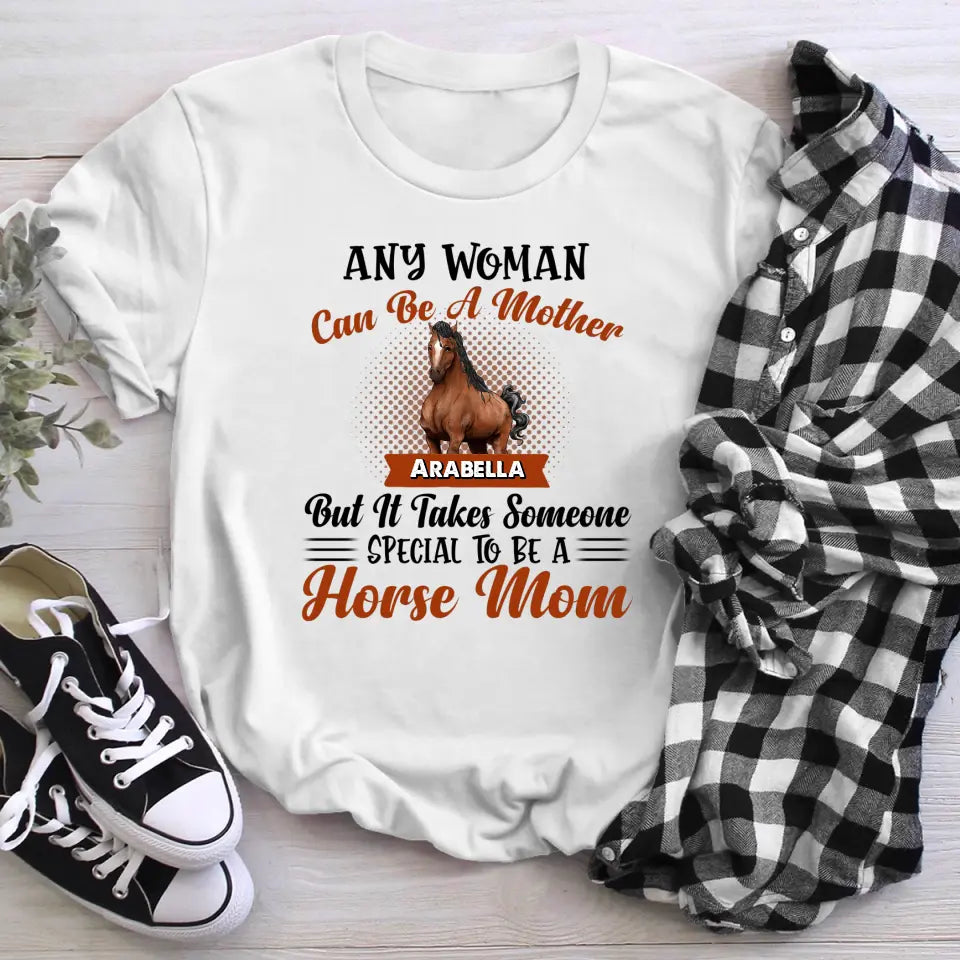 Personalized Someone Special To Be A Horse Mom T-Shirt