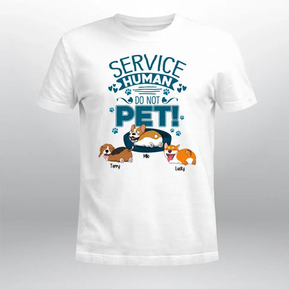 Personalized Service Human Do Not Pet NI1304001XR T-Shirt