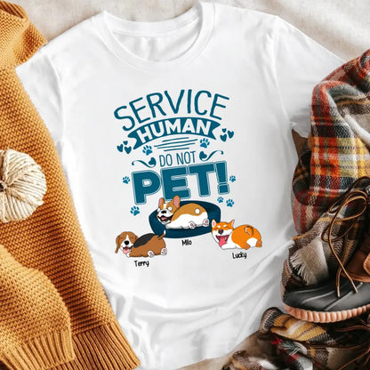 Personalized Service Human Do Not Pet NI1304001XR T-Shirt