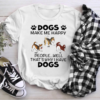 Personalized The Dogs Make Me Happy T-Shirt