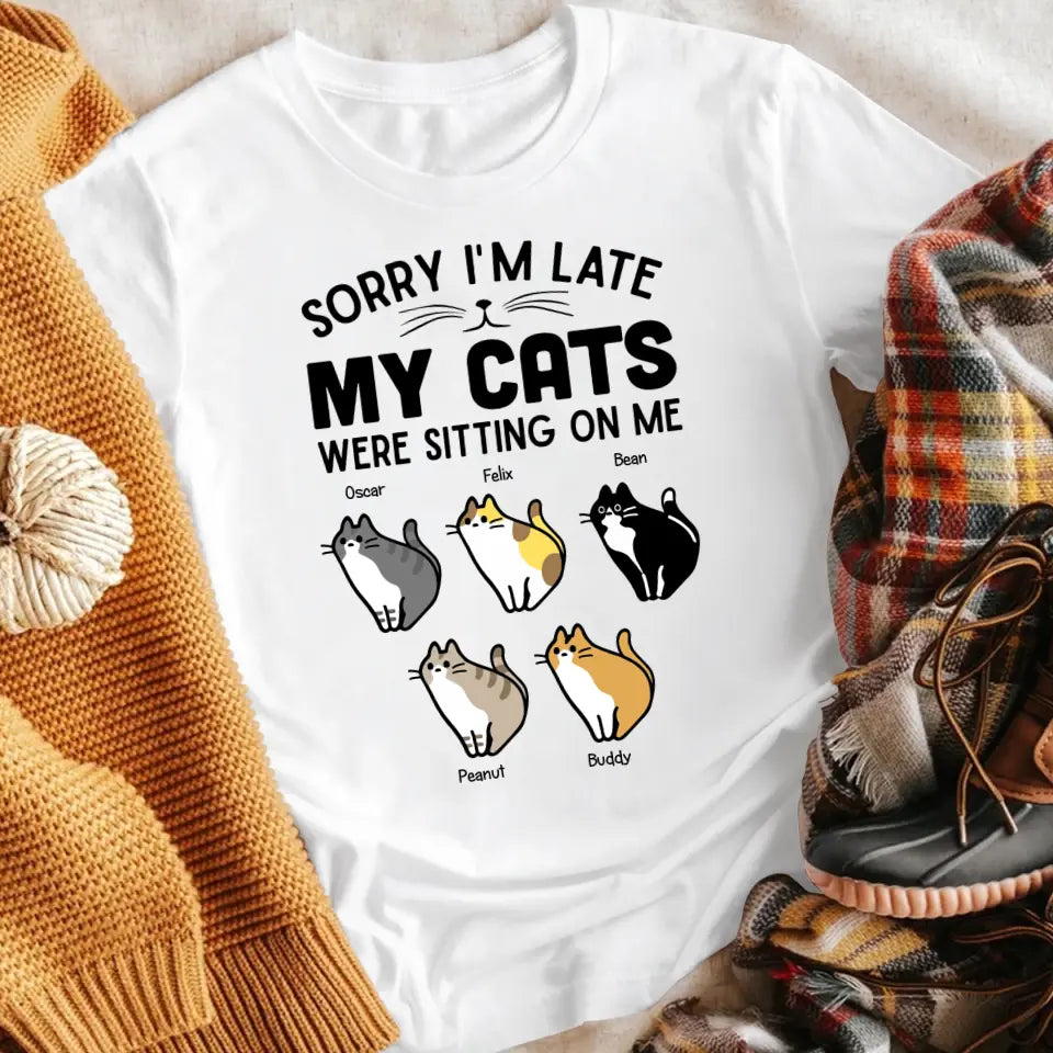 Personalized Sorry My Cat Was Sitting On Me XR1404009YS T-Shirt