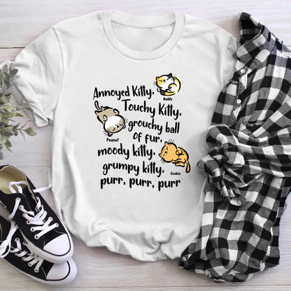 Personalized Annoyed Kitty Touchy Kitty NI1804002XR T-Shirt