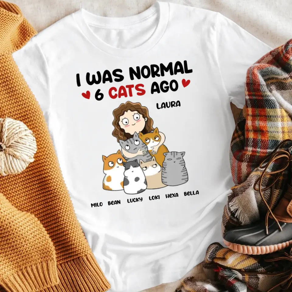 Personalized I Was Normal Cat Mom NI2004002YR T-Shirt