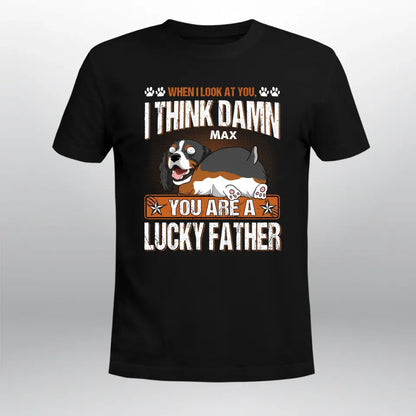 Personalized You Are A Lucky Father NI2004001YR T-Shirt