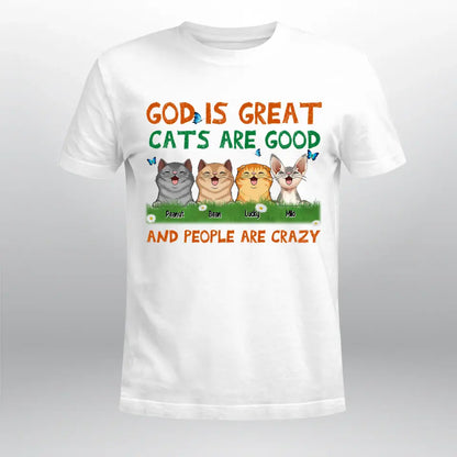 Personalized God Is Great Cats Are Good NI2104001XR T-Shirt