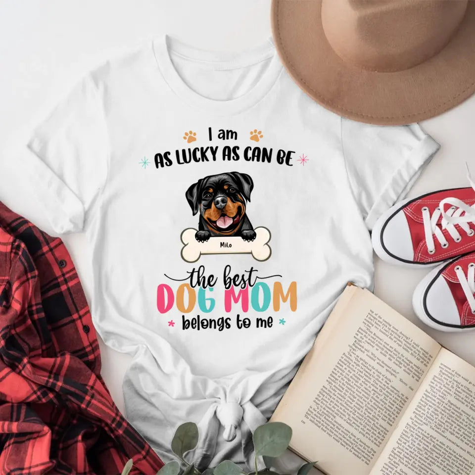 Personalized We're As Lucky As Can Be The Best Dog Mom NI2404002XR T-Shirt