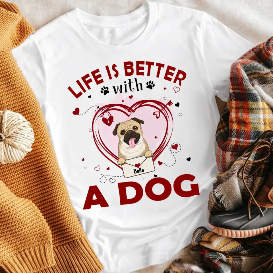 Personalized Life Is Better With Dogs NI2404002YR T-Shirt