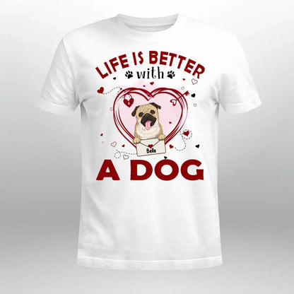 Personalized Life Is Better With Dogs NI2404002YR T-Shirt