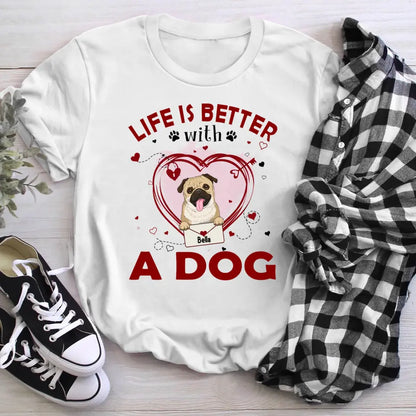 Personalized Life Is Better With Dogs NI2404002YR T-Shirt