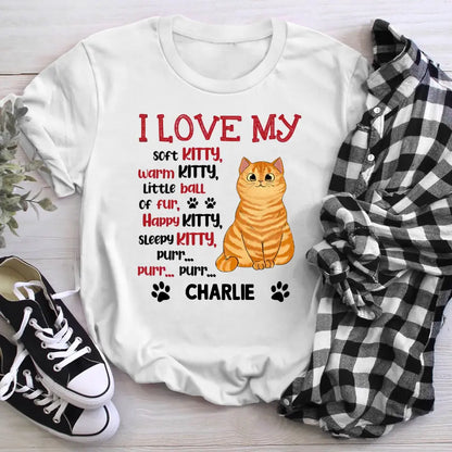 Personalized I Love My Sort Kitty Warm Kitty NI2404005XR T-Shirt