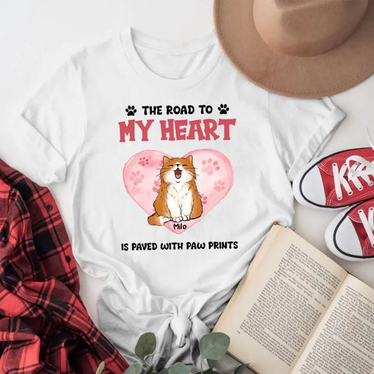 Personalized The Road To My Heart Is Paved With Paw Prints NI2704004YR T-Shirt