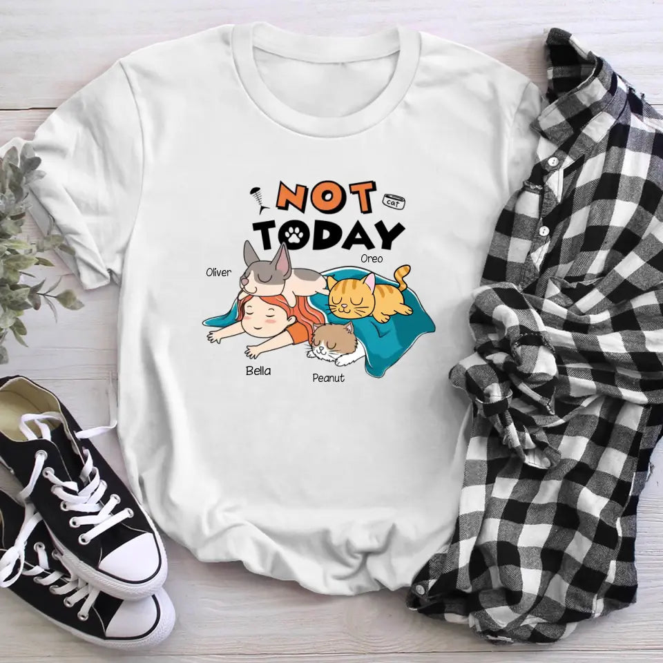 Personalized Not Today XR2704001XY T-Shirt