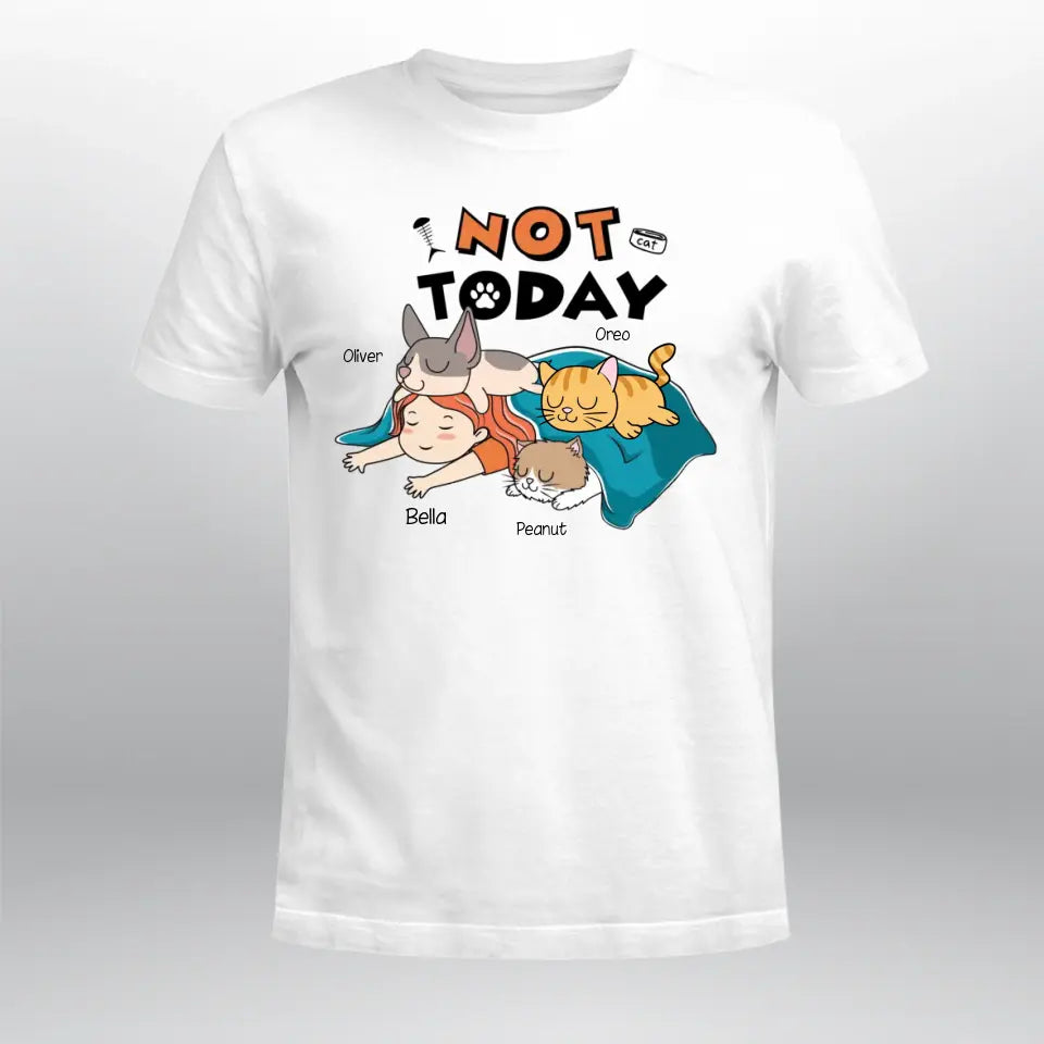 Personalized Not Today XR2704001XY T-Shirt