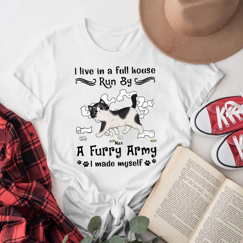 Personalized I Live In A Full House Run By A Furry Army NI2804003YR T-Shirt