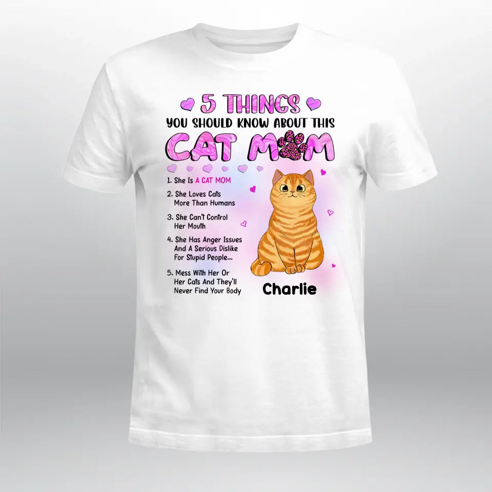 Personalized 5 Things About This Cat Mom NI0305002XR T-Shirt