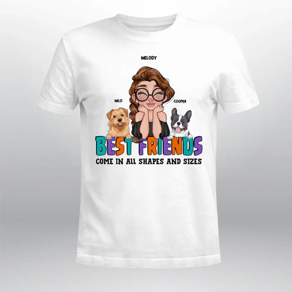 Personalized Best Friends Comes In All Shapes And Sizes NI0305006XR T-Shirt