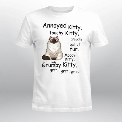 Personalized Annoyed Kitty Touchy Kitty NI0405003YR T-Shirt