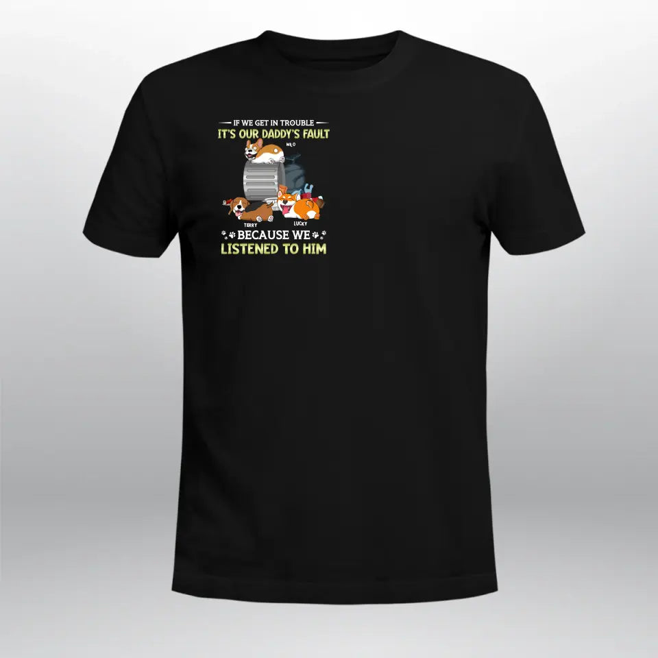 Personalized It's Our Daddy's Fault NI2004003XR T-Shirt