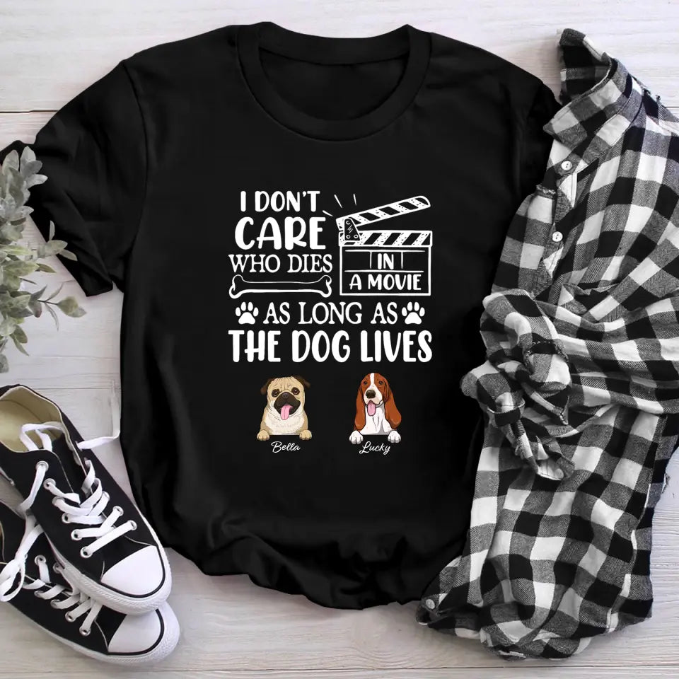 Personalized I Don't Care Who Dies In A Movie NI2104007YR T-Shirt