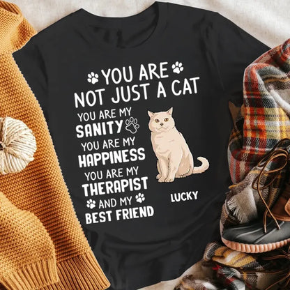 Personalized You Are Not Just A Cat NI0805003YR T-Shirt