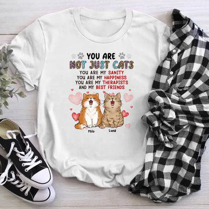 Personalized You Are Not Just Cats Cat NI0905001YR T-Shirt