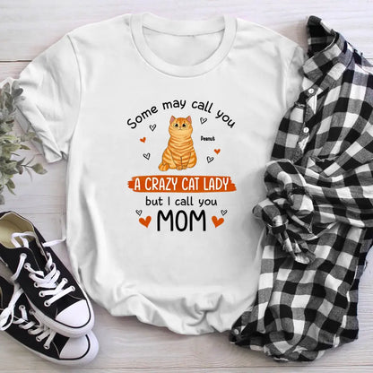 Personalized We Call You Mom NI1005005YR T-Shirt