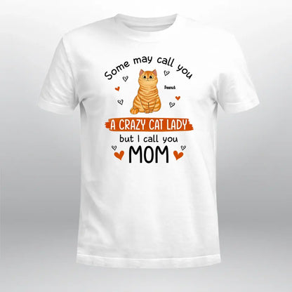 Personalized We Call You Mom NI1005005YR T-Shirt