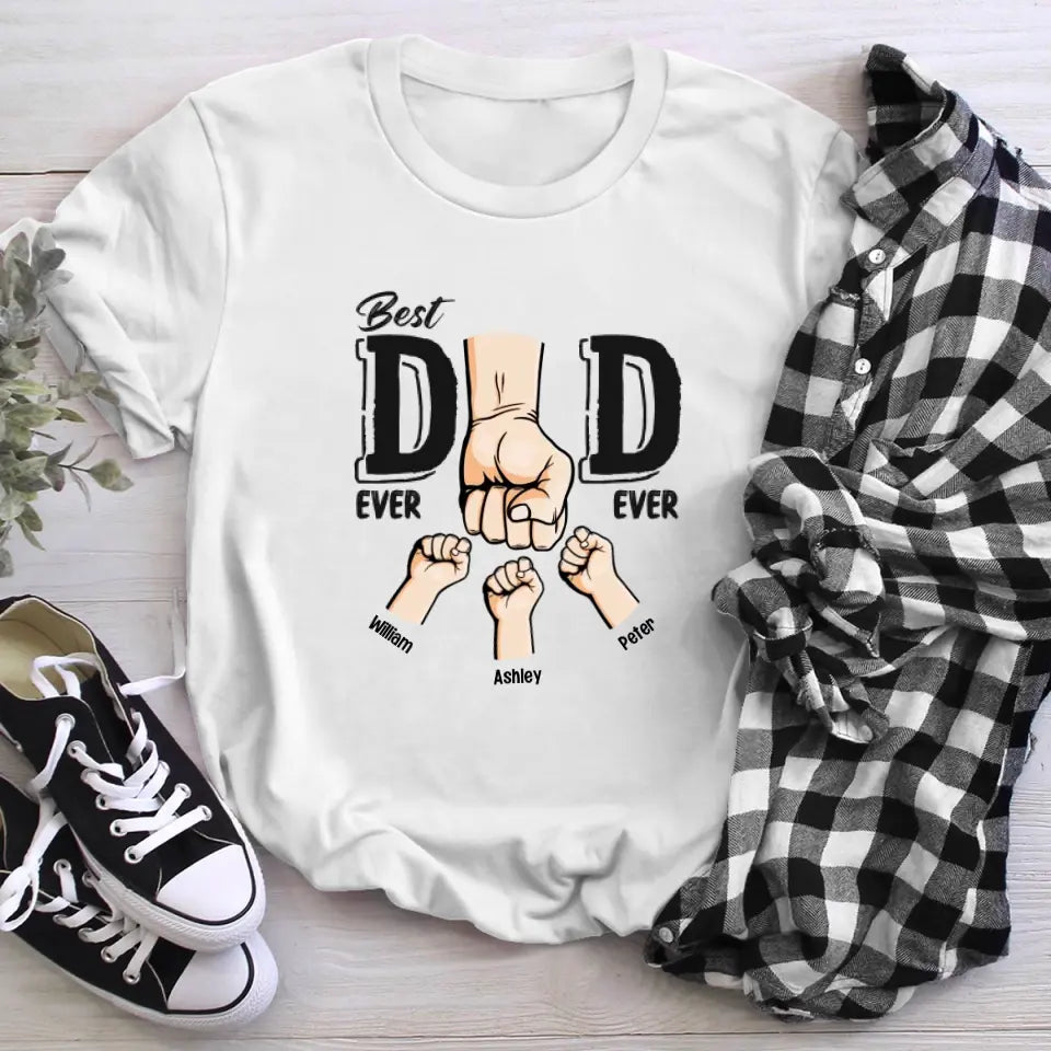 Personalized Best Dad Ever Ever XR0305001XY T-Shirt