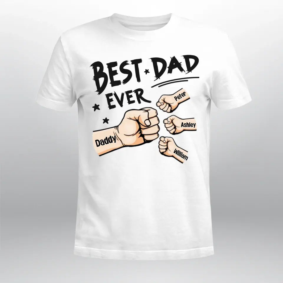 Personalized The Best Dad Ever XR0305002XY T-Shirt