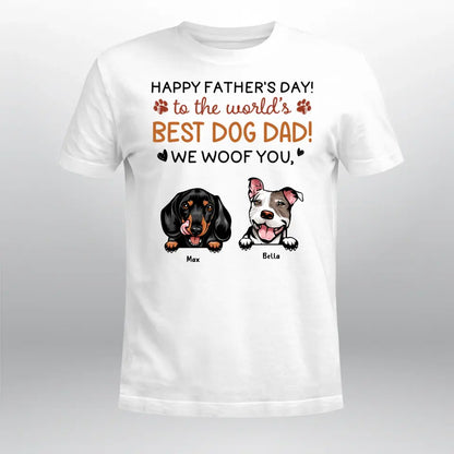 Personalized Happy Father's Day, To The World's Best Dog Dad NI1205001YR T-Shirt