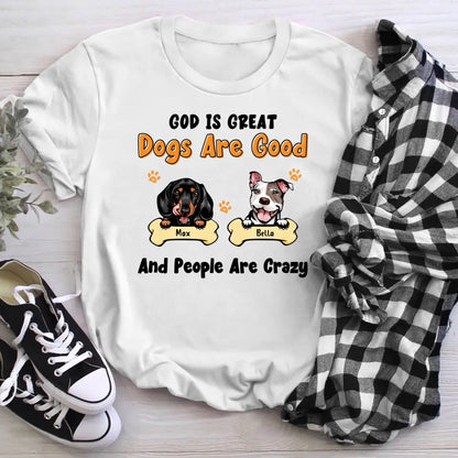 Personalized Dogs Are Good NI1205002YR T-Shirt