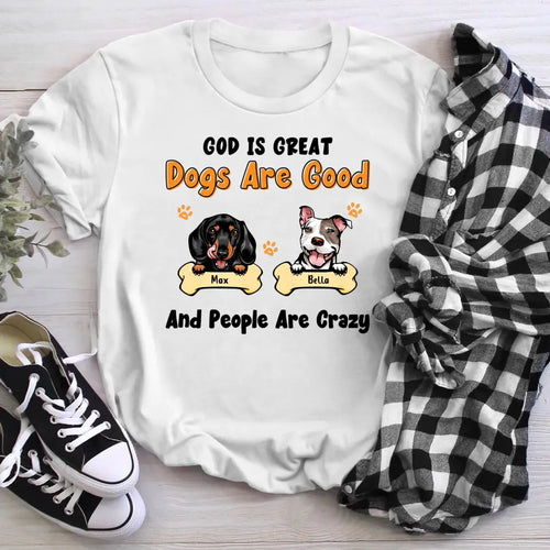 Personalized Dogs Are Good NI1205002YR T-Shirt