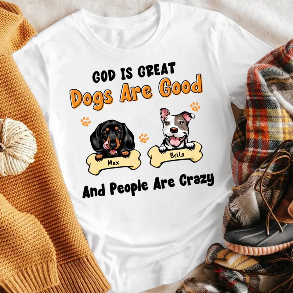 Personalized Dogs Are Good NI1205002YR T-Shirt