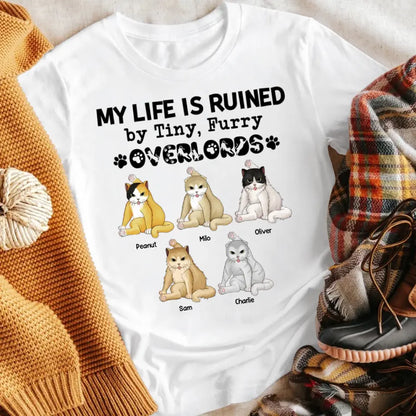 Personalized My Life Is Ruled By Tiny Furry Overlords XR0905005XY T-Shirt