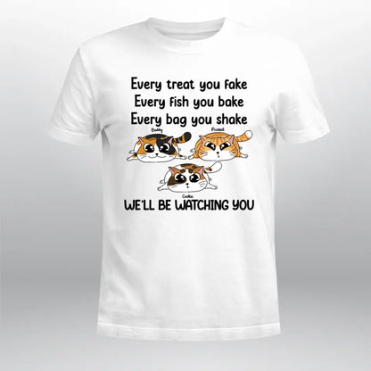 Personalized Every Treat You Fake XR0905006YS T-Shirt