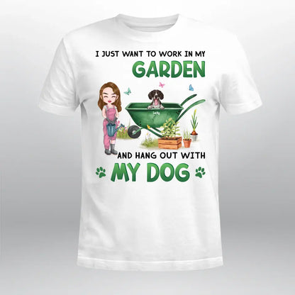 Personalized Work In Garden Hang Out With Dogs T-Shirt