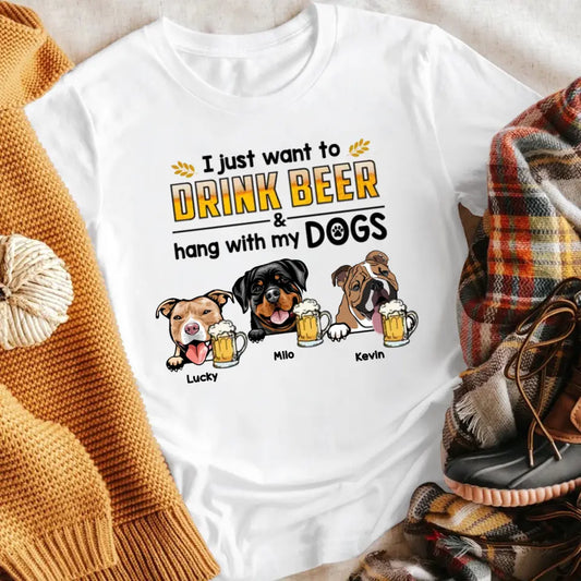 Personalized Drink Beer And Hang With My Dogs T-Shirt