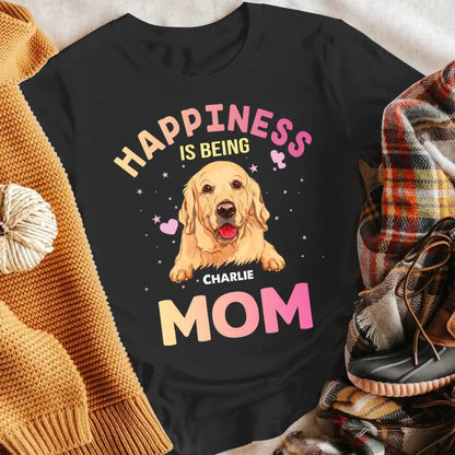 Personalized Being A Dog Mom T-Shirt