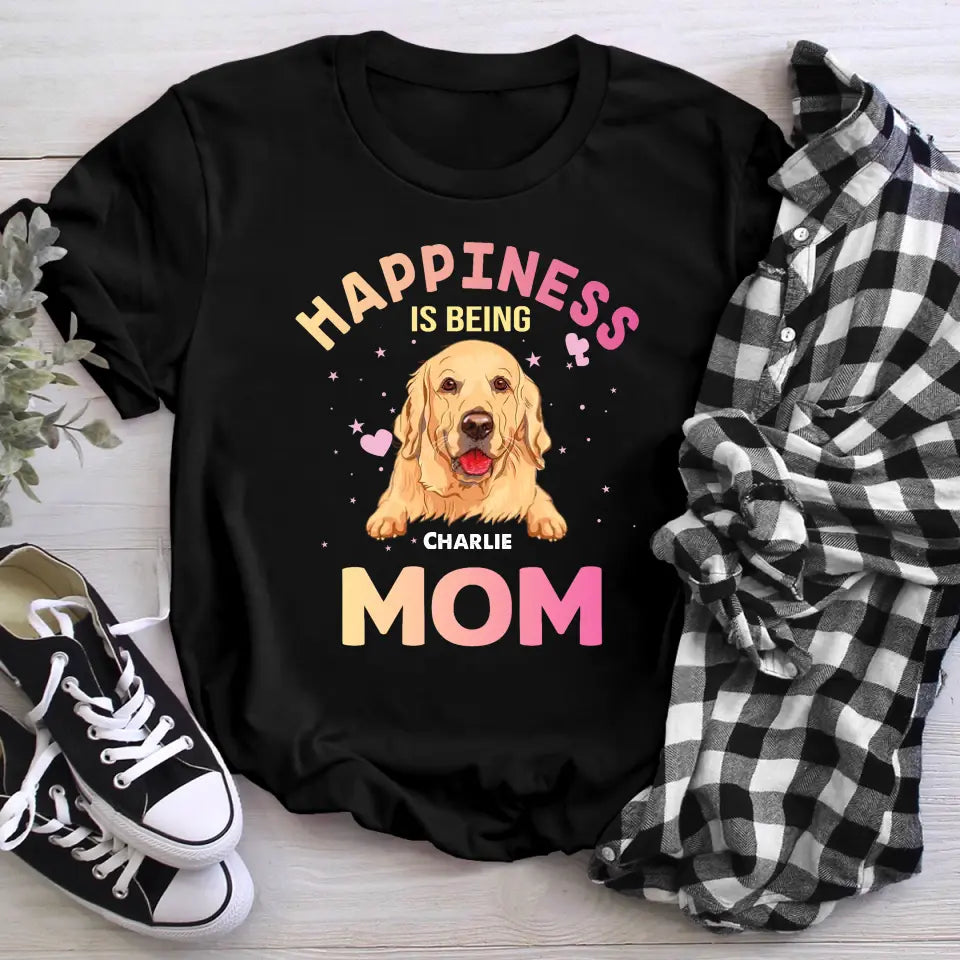 Personalized Being A Dog Mom T-Shirt