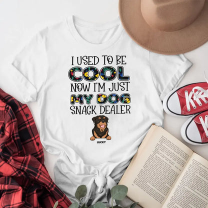 Personalized Used To Be Cool Now My Dog Snack Dealer T-Shirt