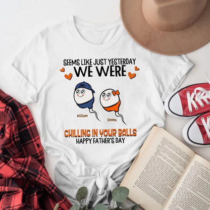 Personalized Chilling In Your Balls T-Shirt